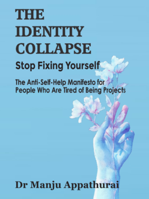 The Identity Collapse I Don’t Know Who I Am Anymore, And That’s Okay (e-book)